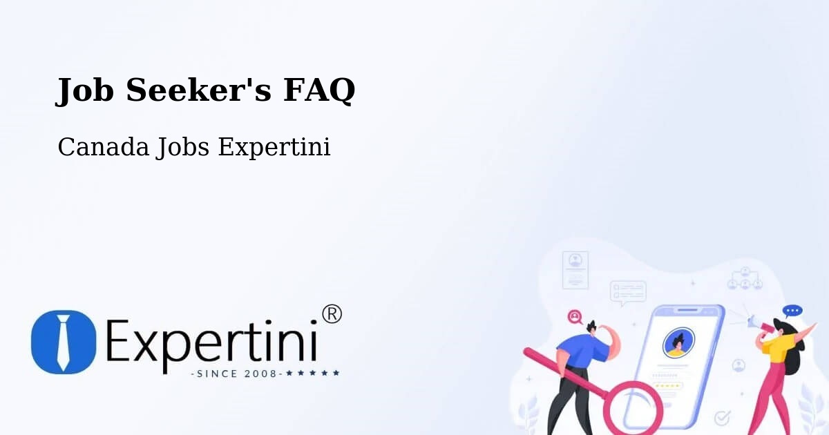 Job Seeker FAQ – Westmount - Canada Jobs Expertini