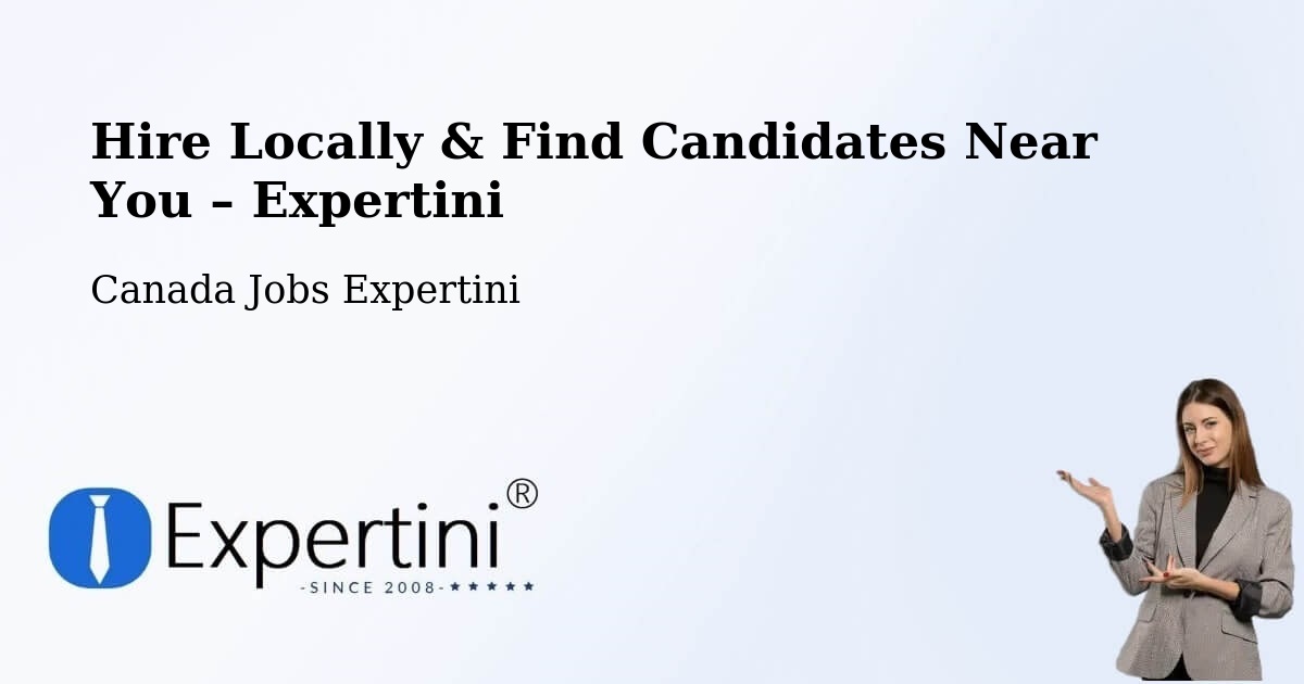 Hire Locally in Westmount – Find Qualified Candidates Near You - Westmount, Canada Jobs Expertini