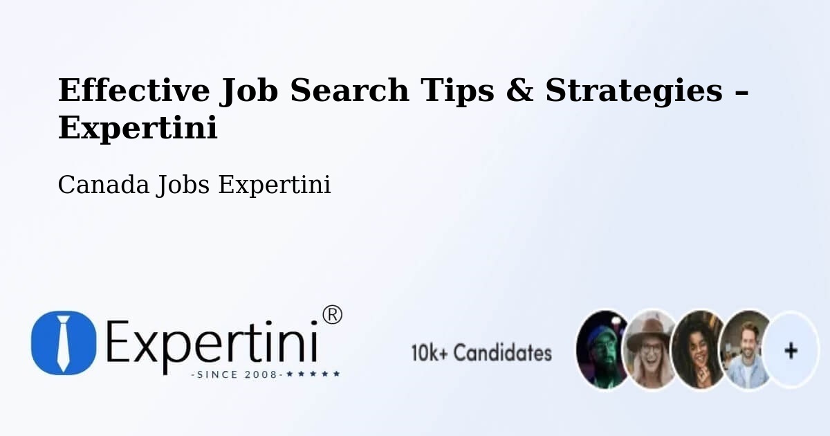 Job Search Tips & Strategies for Job Seekers – Westmount - Westmount, Canada Jobs Expertini