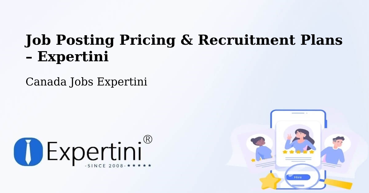 Job Posting Pricing & Recruitment Plans – Westmount - Westmount, Canada Jobs Expertini