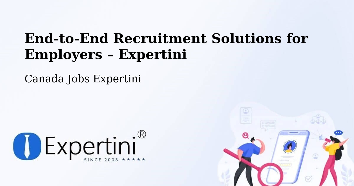 Recruitment Solutions for Employers – Westmount - Westmount, Canada Jobs Expertini